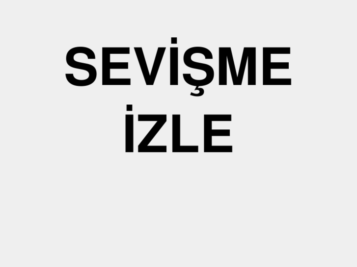 www.sevismeizle.com