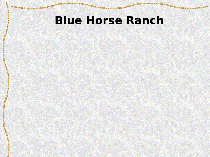 www.bluehorseranch.com