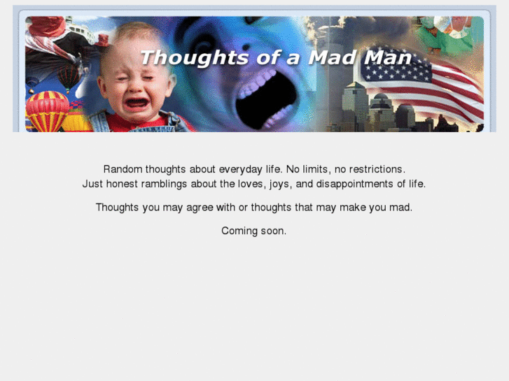 www.thoughtsofamadman.com