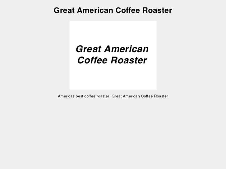 www.greatamericancoffeeroaster.com