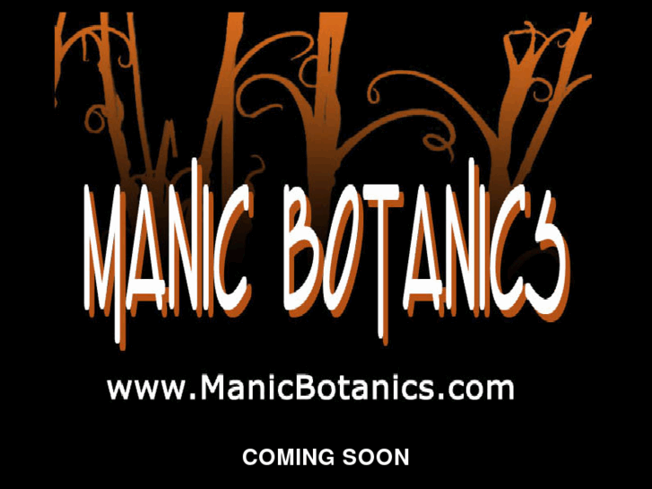 www.manicbotanics.com