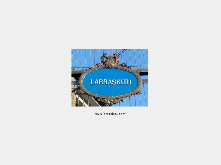 www.larraskitu.com