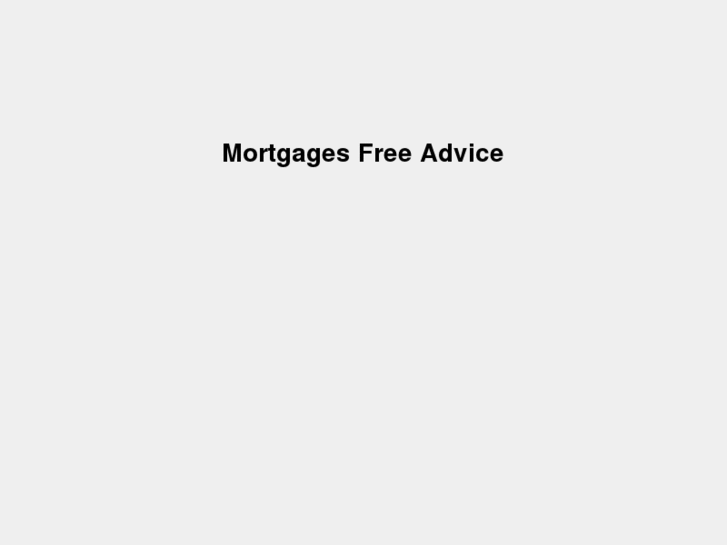 www.mortgagesfreeadvice.com