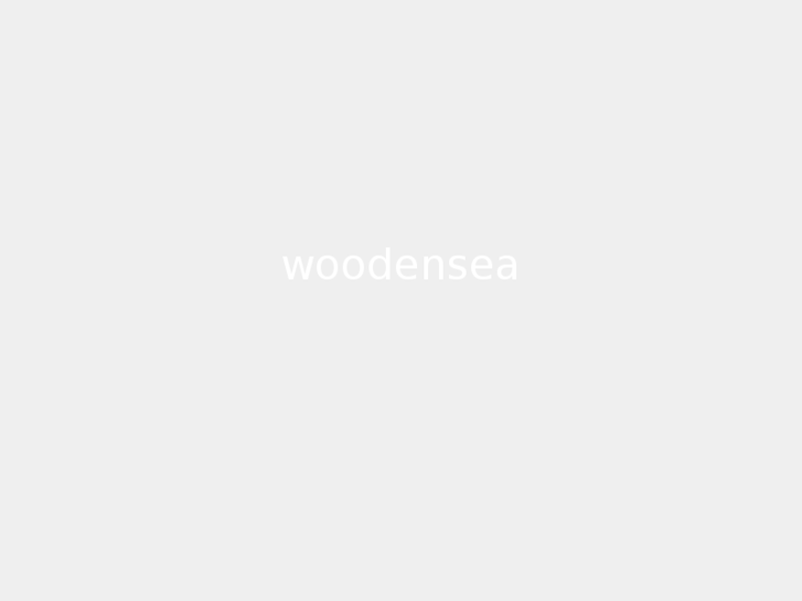 www.woodensea.com