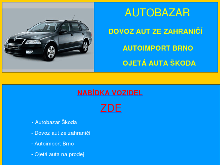 www.autobazar-skoda-prodej-dovoz-aut-autoimport-brno-ojeta-auta.cz