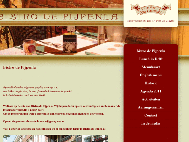 www.bistrodepijpenla.nl