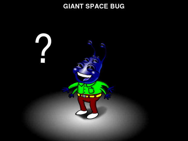 www.giantspacebug.com