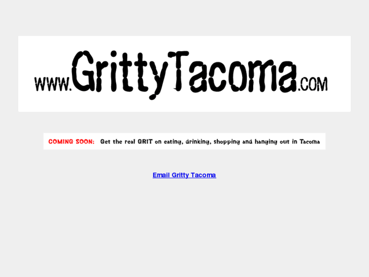 www.grittytacoma.com