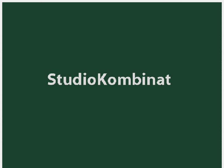 www.studiokombinat.com