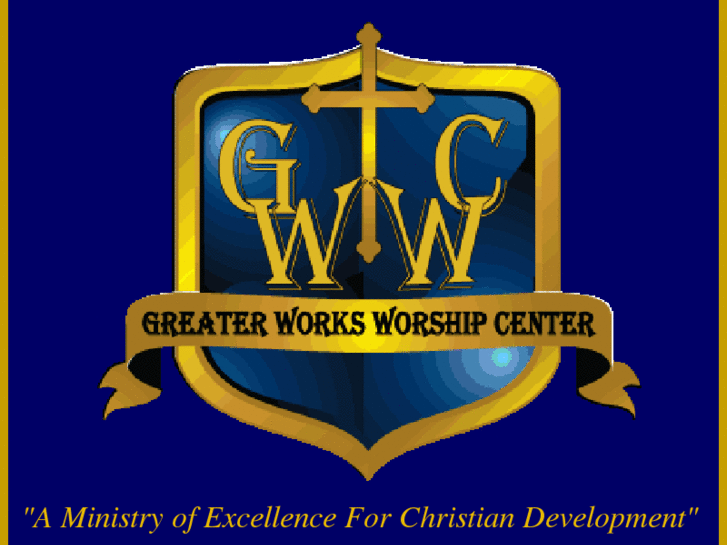 www.greaterworksworshipcenter.com