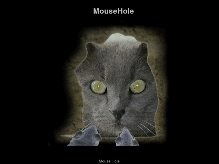 www.mousehole.us
