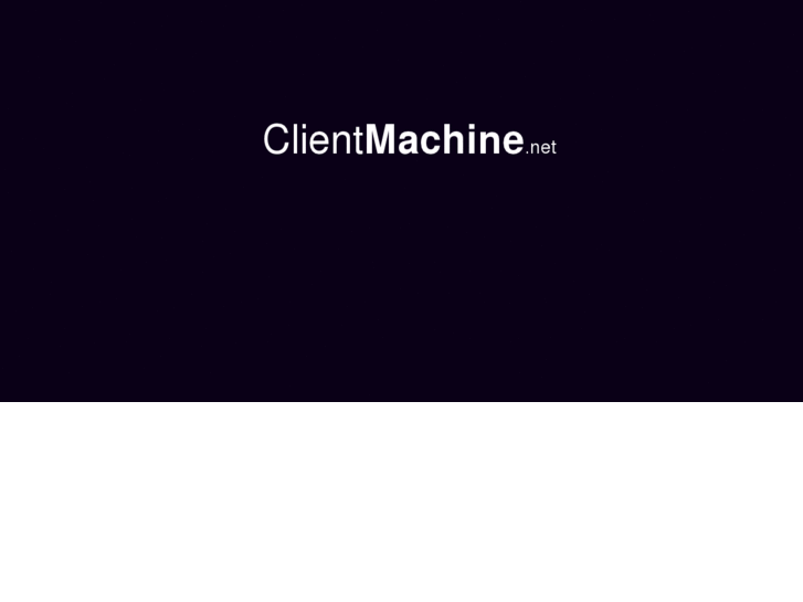 www.clientmachine.net