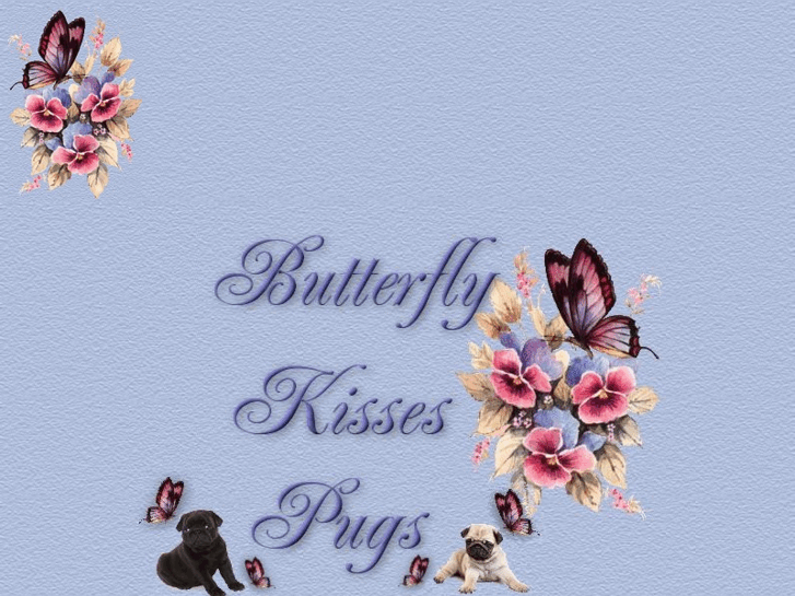 www.butterflykissespugs.com