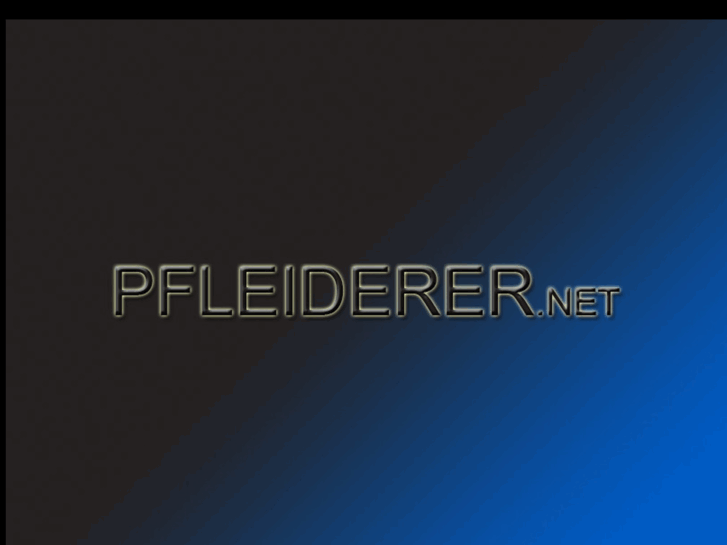 www.pfleiderer.net