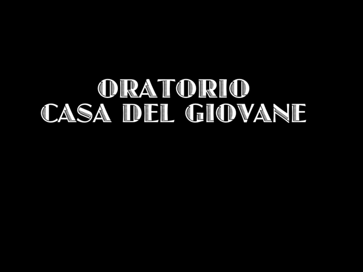 www.oratoriocasadelgiovane.it