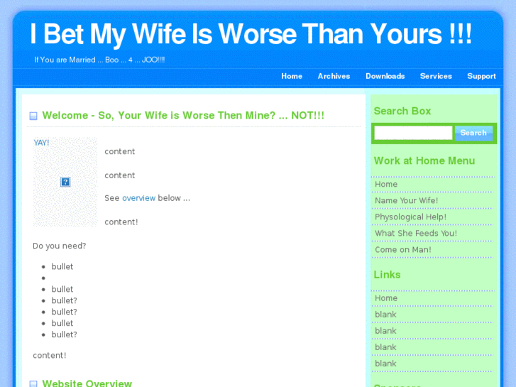 www.ibetmywifeisworsethanyours.com