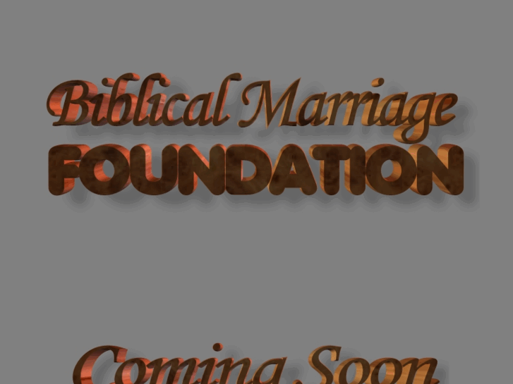 www.biblicalmarriagefoundation.com