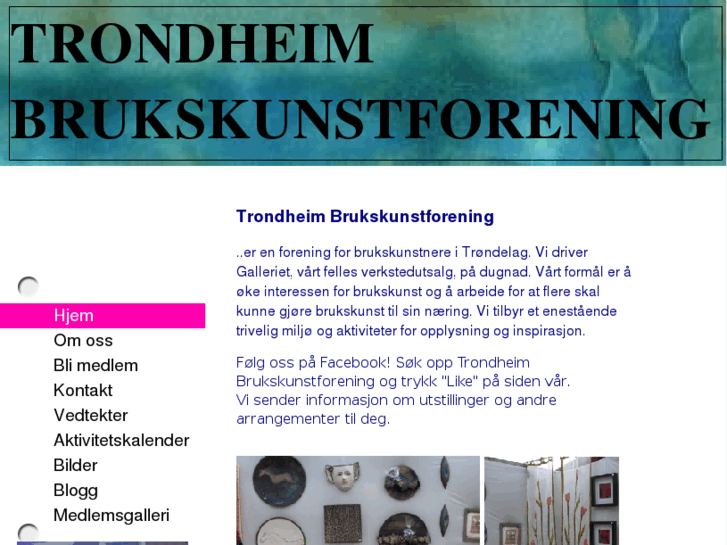 www.trondheimbrukskunstforening.no