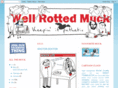 wellrottedmuck.com