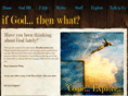ifgodthenwhat.com