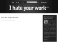 ihateyourwork.com