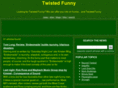 twistedfunny.com