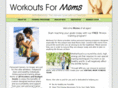 workoutsformoms.com
