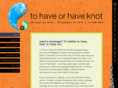 tohaveorhaveknot.com