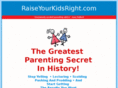 raiseyourkidsright.com