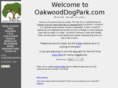 oakwooddogpark.com