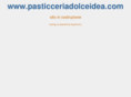 pasticceriadolceidea.com