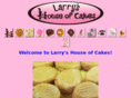larryshouseofcakes.com