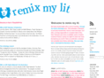 remixmylit.com