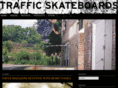 trafficskateboards.com