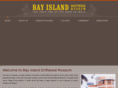 bayislandmuseum.com