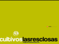 cultivoslasresclosas.com