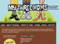mythreemomstheshow.com
