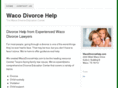 wacodivorcehelp.com