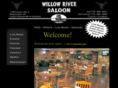willowriversaloon.com