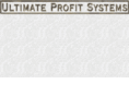 ultimateprofitsystems.com