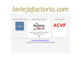 laviejafactoria.com