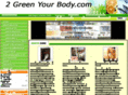 2greenyourbody.com