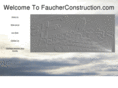 faucherconstruction.com