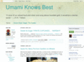 umamiknowsbest.com