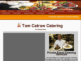 tomcatrowcatering.com