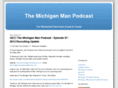 themichiganmanpodcast.com