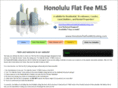 honoluluflatfeemlslisting.com