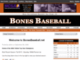 bonesbaseball.net