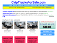 chiptrucksforsale.com