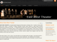 eastwesttheater.com
